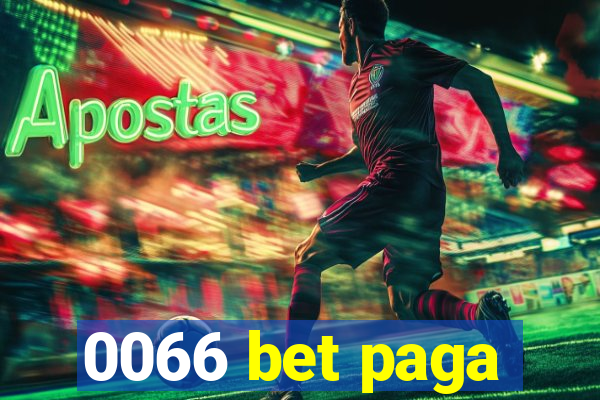 0066 bet paga